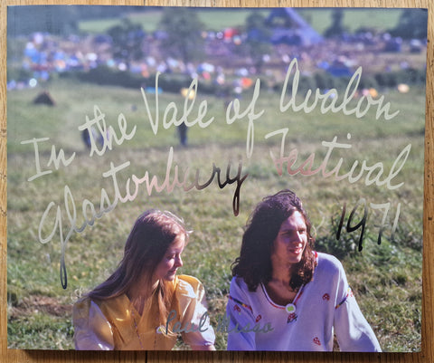 In the Vale of Avalon: Glastonbury Festival 1971