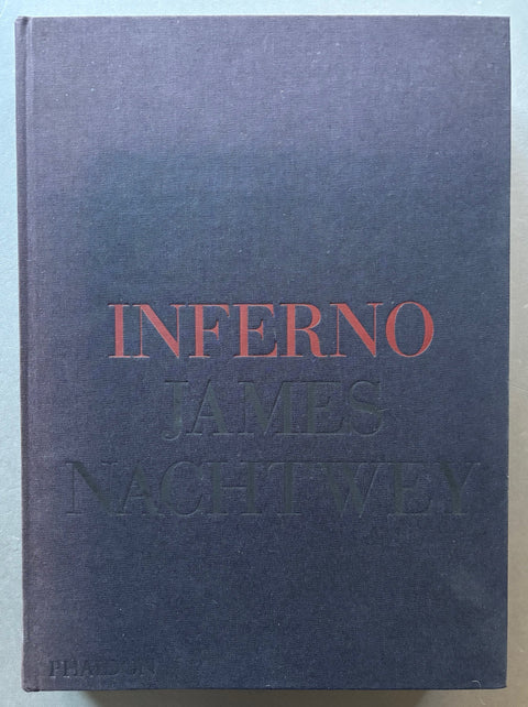 Book titled 'Inferno' by James Nachtwey with a grey cover.
