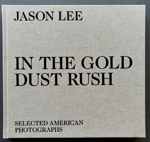 Buy In The Gold Dust Rush by Jason Lee online – Setanta Books