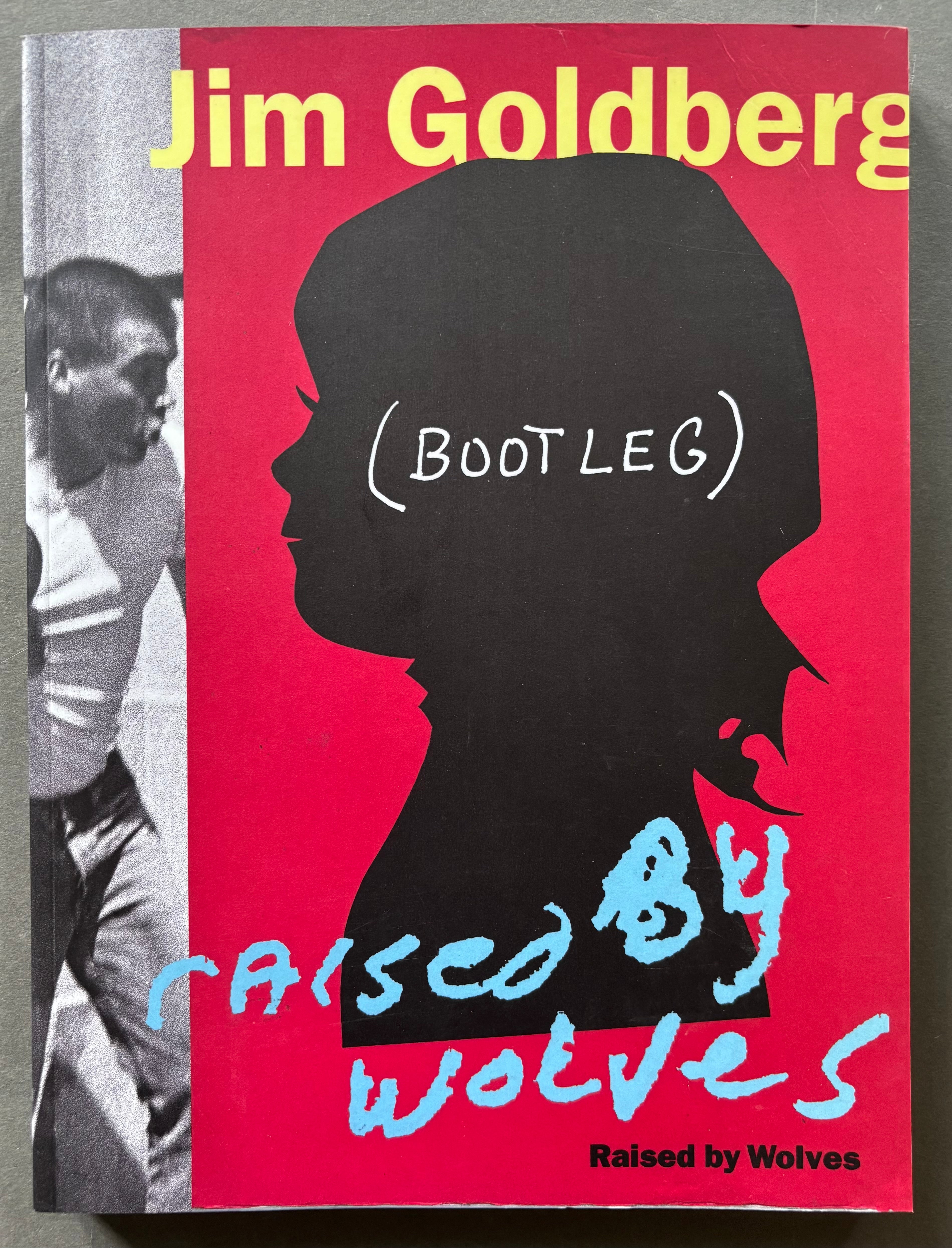 Buy Raised by Wolves (Bootleg) by Jim Goldberg online