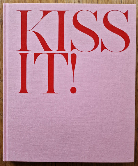 Kiss it!