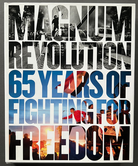 Magnum Revolution 65 Years of Fighting For Freedom