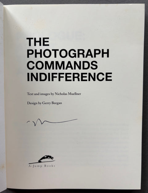 The Photograph Commands Indifference