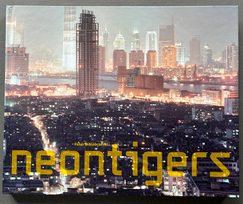 洋書 neon tigers / Peter Bialobrzeski Buy Neon Tigers by Peter Bialobrzeski online. – Setanta Books