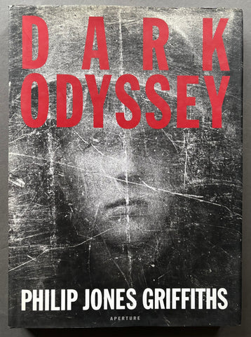 初版 DARK ODYSSEY PHILIP JONES GRIFFITHS洋書 Buy Dark Odyssey by Philip Jones Griffiths online – Setanta Books