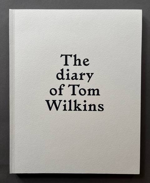 The Diary Of Tom Wilkins