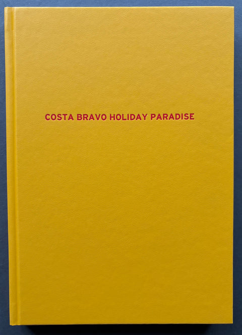 Costa Bravo Holiday Paradise