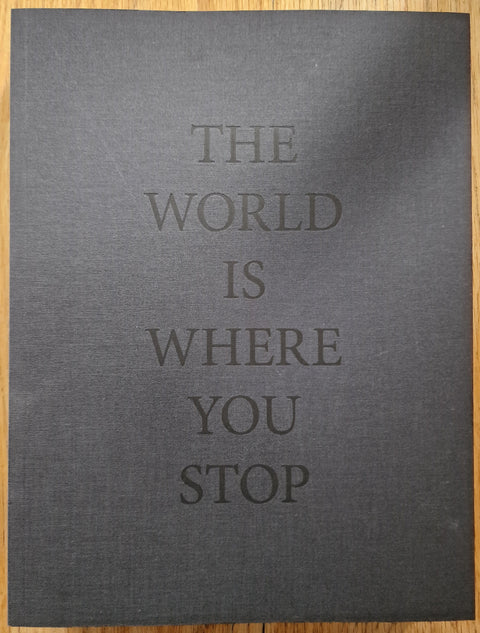 The World Is Where You Stop