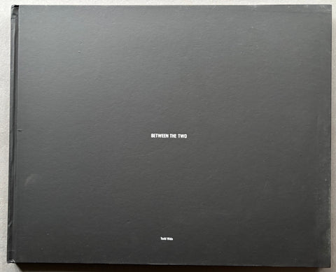 Todd Hido “Between the Two“ サイン本 Buy Between The Two by Todd Hido online first edition signed