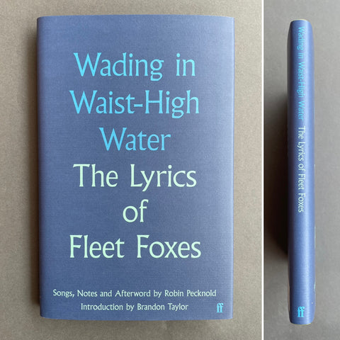 Wading in Waist-High Water: The Lyrics of Fleet Foxes