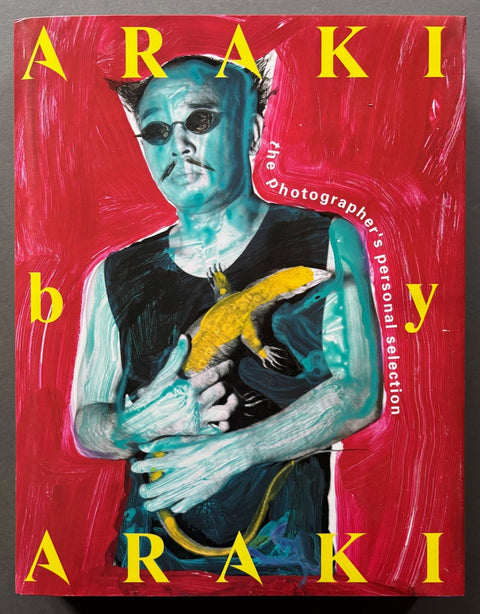 Araki By Araki: The Photographer's Personal Selection - Setanta Books