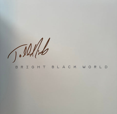 Bright Black World - Todd HIdo
