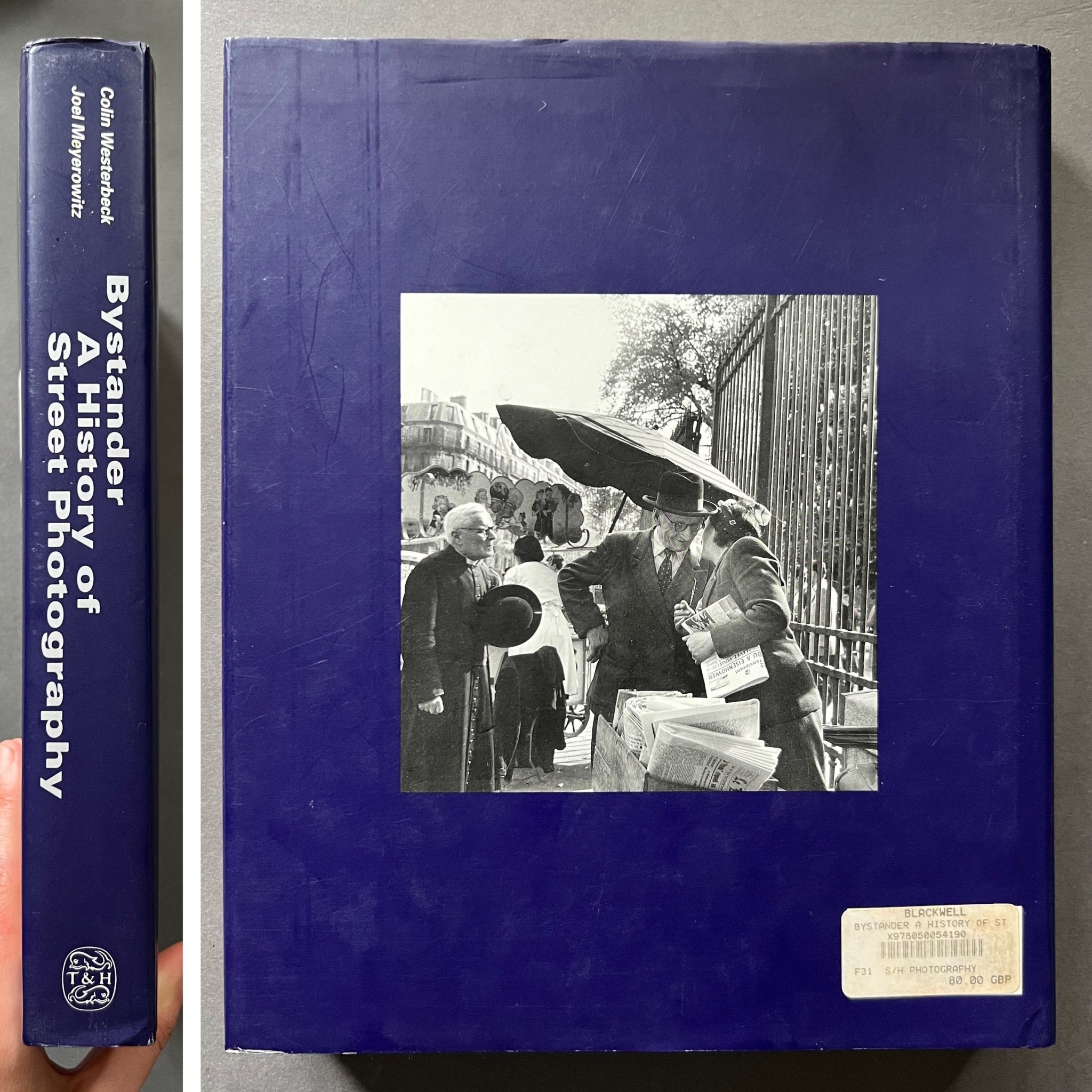 Bystander: A History of Street Photography by Joel Meyerowitz and
