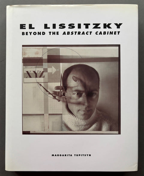El Lissitzky: Beyond the Abstract Cabinet - Setanta Books