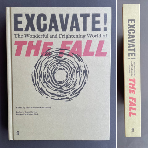 Excavate! The Wonderful and Frightening World of The Fall - Setanta Books