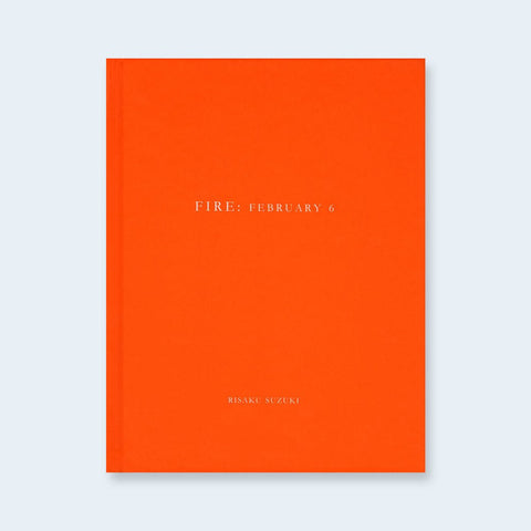Fire: February 6 (One Picture Book)