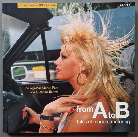 From A to B: Tales of Modern Motoring - Setanta Books