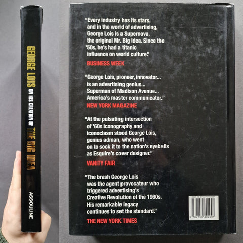 George Lois: The Big Idea: On Creating the Big Idea - Setanta Books
