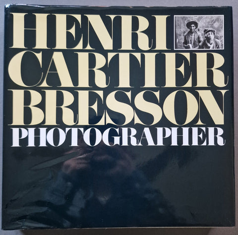 Henri Cartier Bresson Photographer (Revised Edition 1992) - Setanta Books