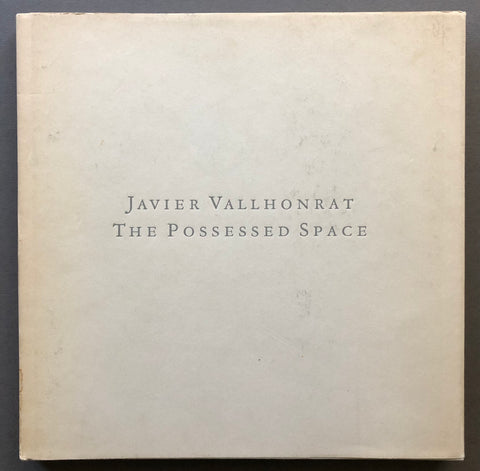 Javier Vallhonrat: The Possessed Space
