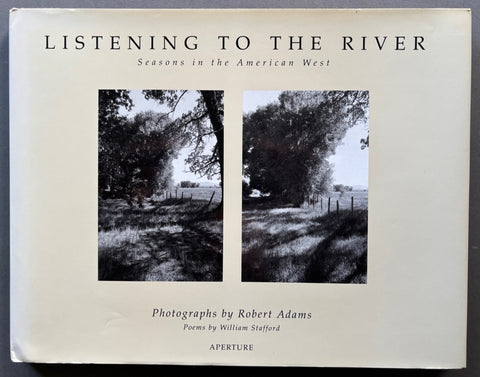 Listening to the River: Seasons in the American West - Setanta Books