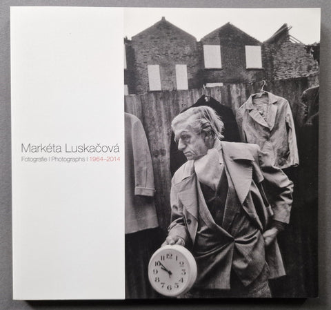 Markéta Luskačová: Photographs 1964 - 2014 - Setanta Books