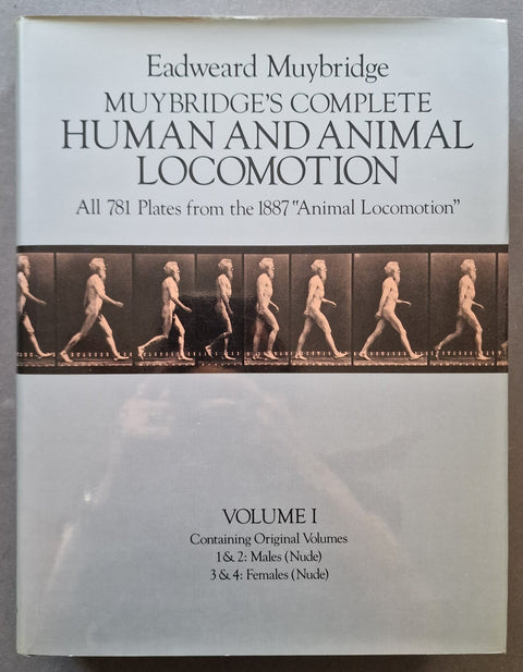 The front cover of the book 'Muybridge's Complete Human and Animal Locomotion' by Eadweard Muybridge, Volume I, featuring a sepia-toned animation strip of human figures on a light gray cover.