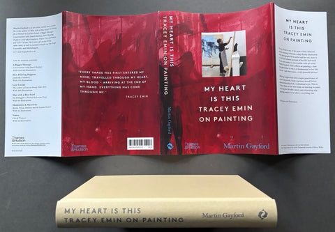 My Heart Is This: Tracey Emin On Painting - Setanta Books