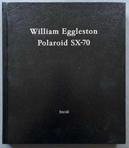 Buy Polaroid SX-70 by William Eggleston online. – Setanta Books