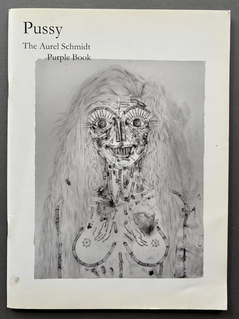 Pussy - The Aurel Schmidt Purple book - Setanta Books