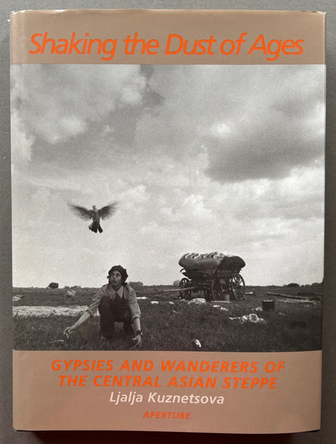 Shaking the Dust of Ages: Gypsies and Wanderers of the Central Asian Steppe - Setanta Books