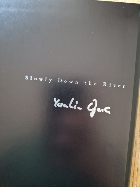 Slowly Down The River - Setanta Books