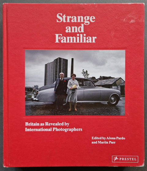 Strange and Familiar: Britain as Revealed by International Photographers - Setanta Books