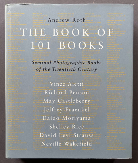 The Book of 101 Books: Seminal Photographic Books of the Twentieth Century - Setanta Books