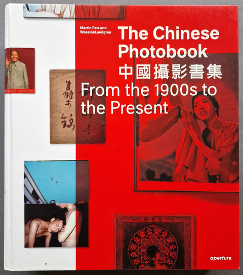 The Chinese Photobook: From the 1900s to the Present - Setanta Books