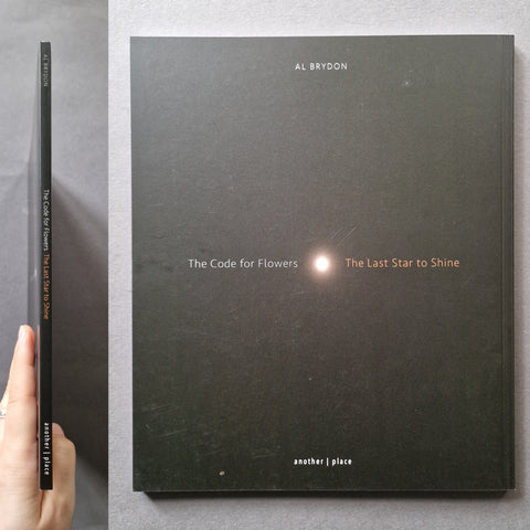 The Code For Flowers. The Last Star To Shine - Setanta Books