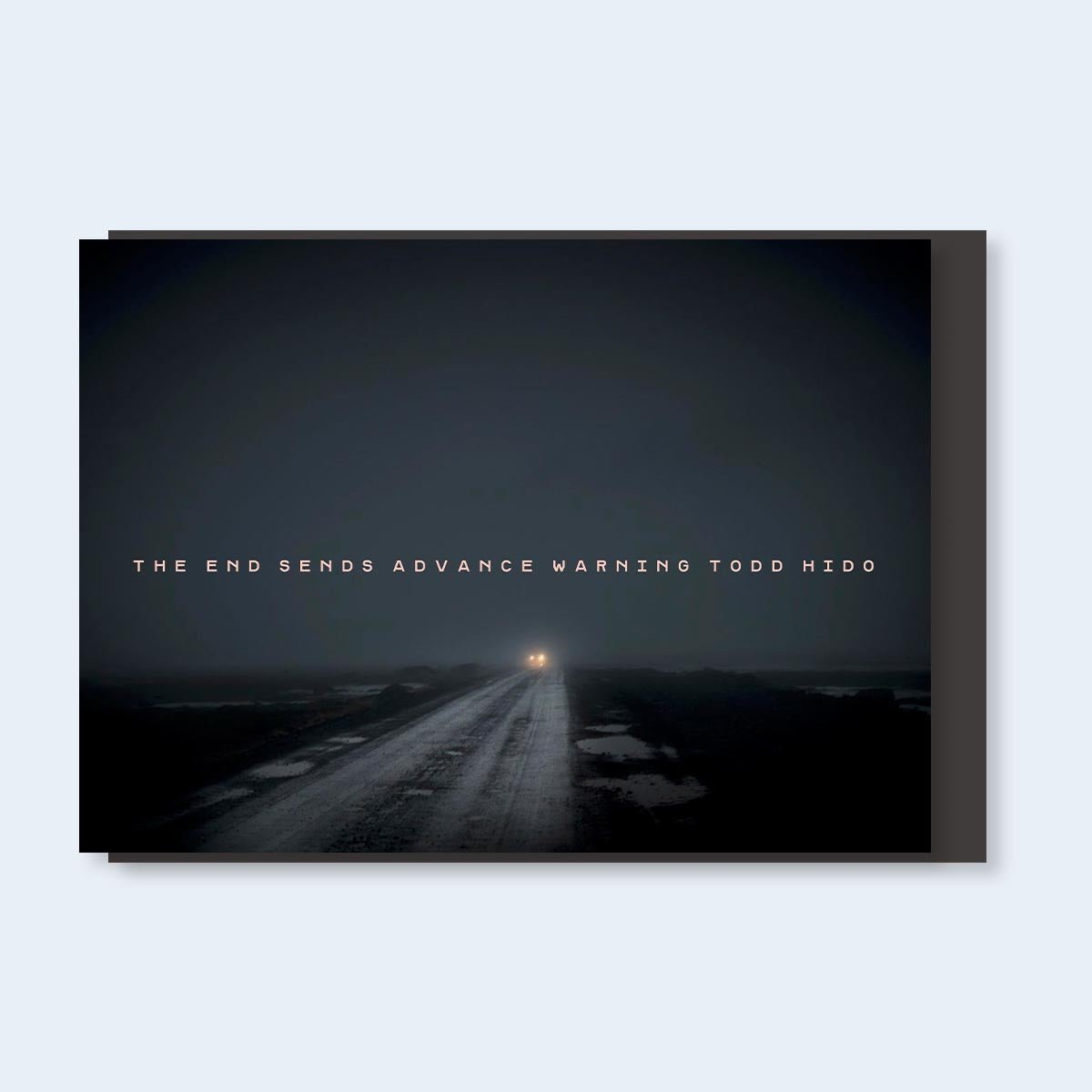 アート・デザイン・音楽 THE END SENDS ADVANCE WARNING TODD HIDO Buy The End Sends Advance Warning by Todd Hido Online – Setanta Books