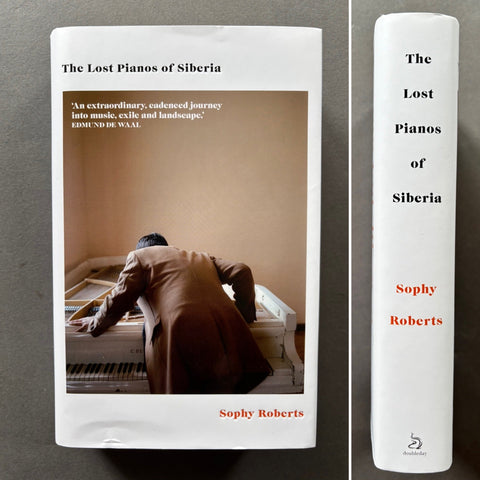 The Lost Pianos of Siberia - Setanta Books