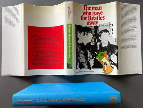 The Man who Gave the Beatles Away - Setanta Books