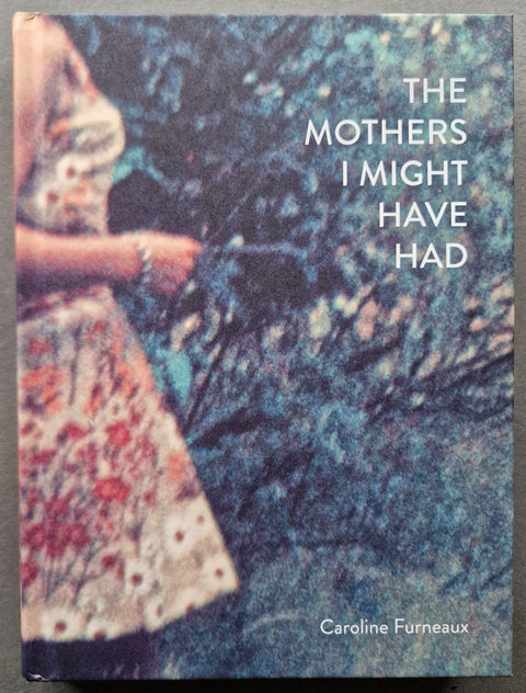 The Mothers I Might Have Had - Setanta Books