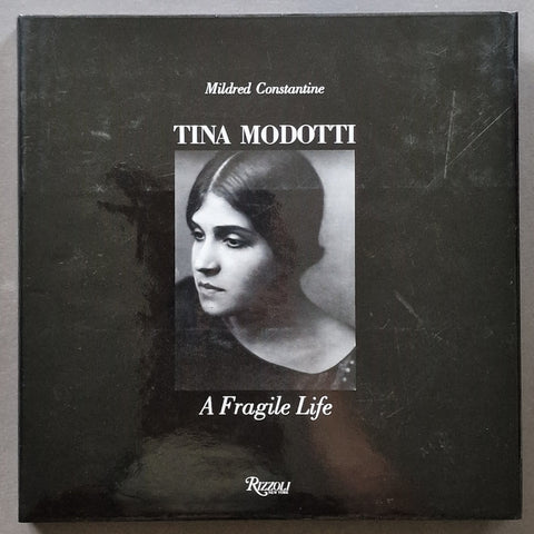Tina Modotti: A Fragile Life - Setanta Books