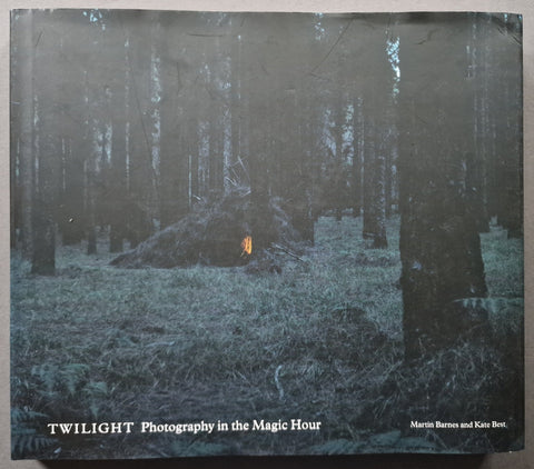 Twilight : Photography in the Magic Hour