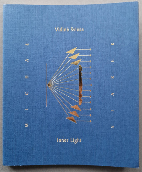 Vidiné šviesa: Inner light - Setanta Books