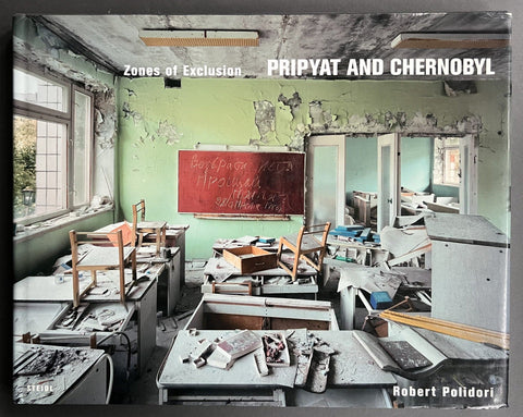 Buy Zones of Exclusion: Pripyat and Chernobyl by Robert Polidori