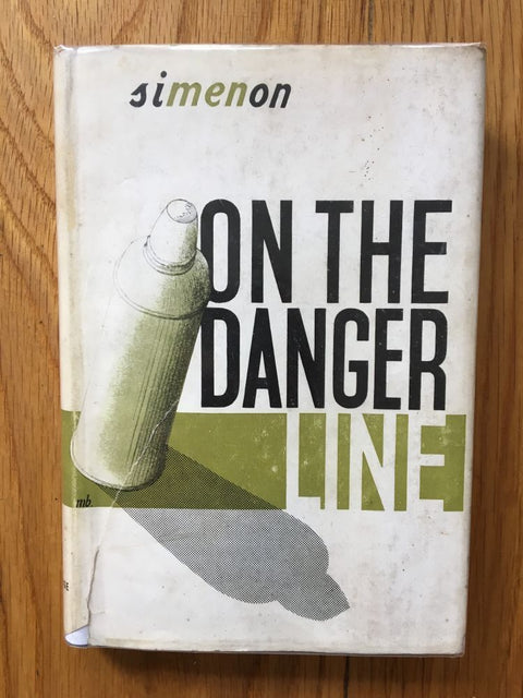 On the Danger Line