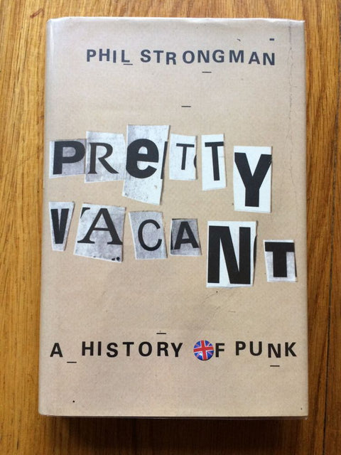 Pretty Vacant: A History of Punk