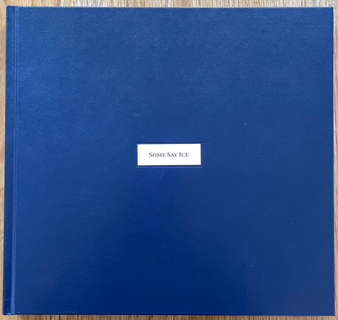 Buy Some Say Ice by Alessandra Sanguinetti online photography book