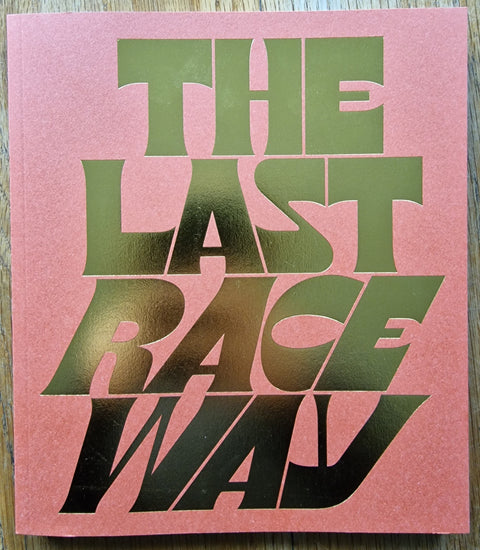 The Last Raceway
