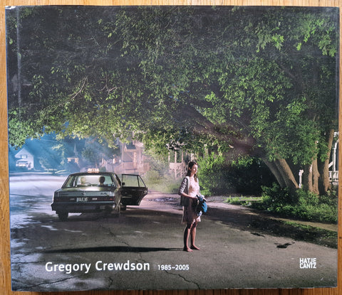Gregory Crewdson: 1985-2005