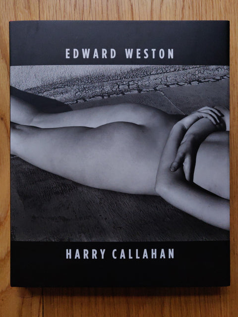 Edward Weston Harry Callahan
